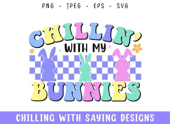 Chilling with My Bunnies Groovy Retro