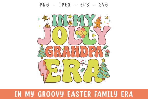 In My Jolly Grandpa Christmas Era Groovy Review