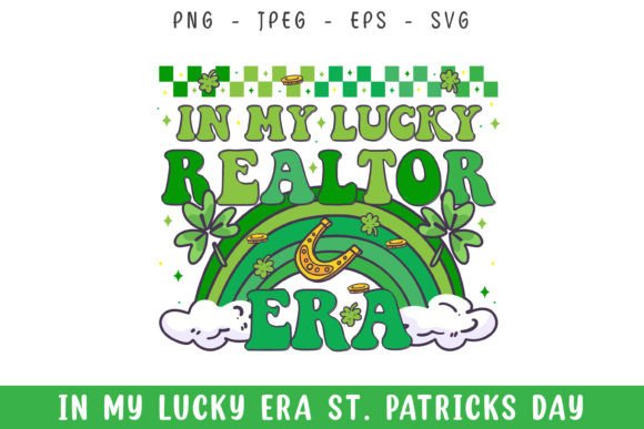 In My Lucky Realtor Era St Patrick s Day