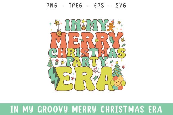 In My Merry Christmas Party Era Groovy Review