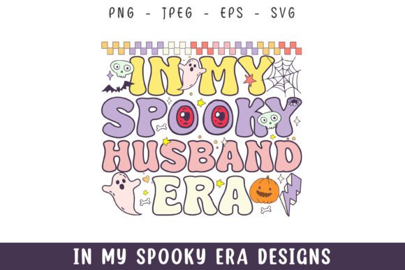 In My Spooky Husband Era Retro Groovy